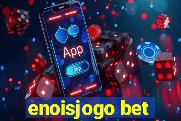 enoisjogo bet